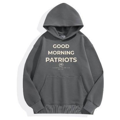 Good Morning Patriots Hoodie